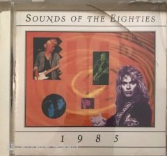 Sounds Of The Eighties 1985 CD