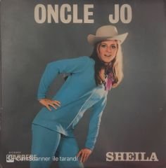 Shelia / Oncle Jo 45'lik