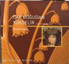 Sezen Aksu Işık Doğudan Yükselir CD