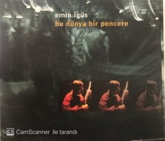Emin İgüs Bu Dünya Bir Pencere CD