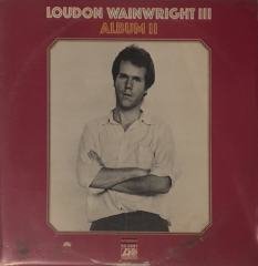 Loudon Wainwright AlbumII LP