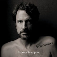 Baptiste Trotignon – You've Changed Double LP