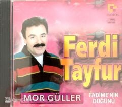 Ferdi Tayfur / Mor Güller - Fadime'nin Düğünü CD