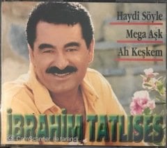 İbrahim Tatlıses Haydi Söyle - Mega Aşk - Ah Keşkem 3 CD