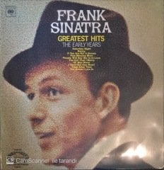Frank Sinatra Greatest Hits The Early Years LP