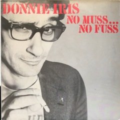 Donnie Iris No Muss No Fuss LP