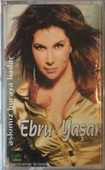 Ebru Yaşar Aşkımız Buraya Kadar KASET