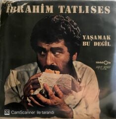 İbrahim Tatlıses - Yaşamak Bu Değil LP