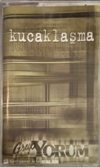 Grup Yorum Kucaklaşma KASET
