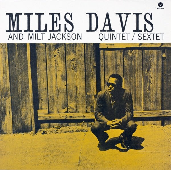 Miles Davis And Milt Jackson - Quintet/Sextet - LP
