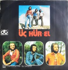 Üç Hürel - Boştur Boş/Ben Geçerim Gönül Geçmez - 45'lik