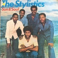 Sun&Soul The Stylistics LP