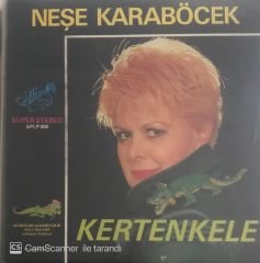 Neşe Karaböcek Kertenkele LP
