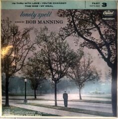 Bob Manning Lonely Spell (4 Şarkılık EP) 45'lik