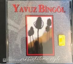 Yavuz Bingöl - Sen Türkülerini Söyle  CD