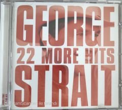 George Strait - 22 More Hits CD