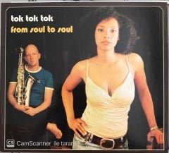Tok Tok Tok - From Soul To Soul CD