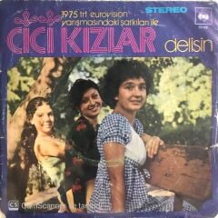 Cici Kızlar Delisin 45lik