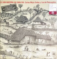 Carlos Mejia Godoy & Los De Palacagüina - El Son Nuestro De Cada Dia - LP