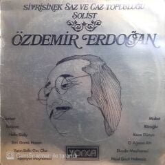 Özdemir Erdoğan Sivrisinek Saz ve Caz Topluluğu Solist LP