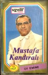 Mustafa Kandıralı Oy Emine KASET