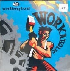 2 Unlimited Workaholic MAXI