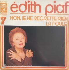 Edith Piaf / Non, Je Ne Regrette Rien 45'lik