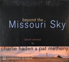 Charlie Haden & Pat Metheny - Missouri Sky CD