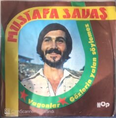 Mustafa Savaş Gözlerin Yalan Söylemez 45lik