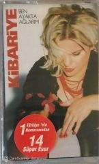 Kibariye Ben Ayakta Ağlarım KASET
