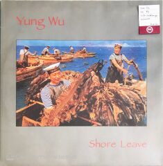 Yung Wu - Shore Leave - LP