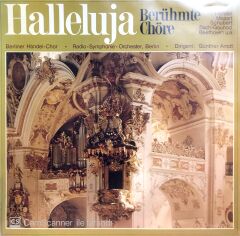 Halleluja / Berühmte Chöre LP