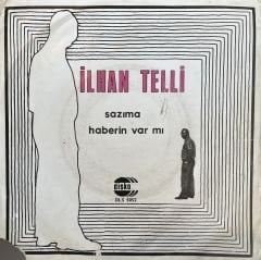 İlhan Telli - Sazıma 45lik