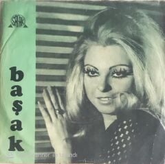 Başak - Bir Tanemsin/Düşmanları Çatlatalım - 45'lik