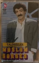 Müslüm Gürses - Talihsizler KASET