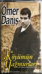 Ömer Danış - Köyümün Yağmurları - KASET