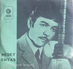 Neşet Ertaş - Uykuda Mısın Sevgili Yarim/Yarden Ayrı Düşeli Geçmiyo Günler - 45'lik