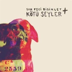 Son Feci Bisiklet - Kötü Şeyler LP