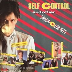 Self Control And Other Smash Club Hits LP