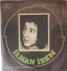 İlhan İrem Yazık Oldu Yarınlara 45lik