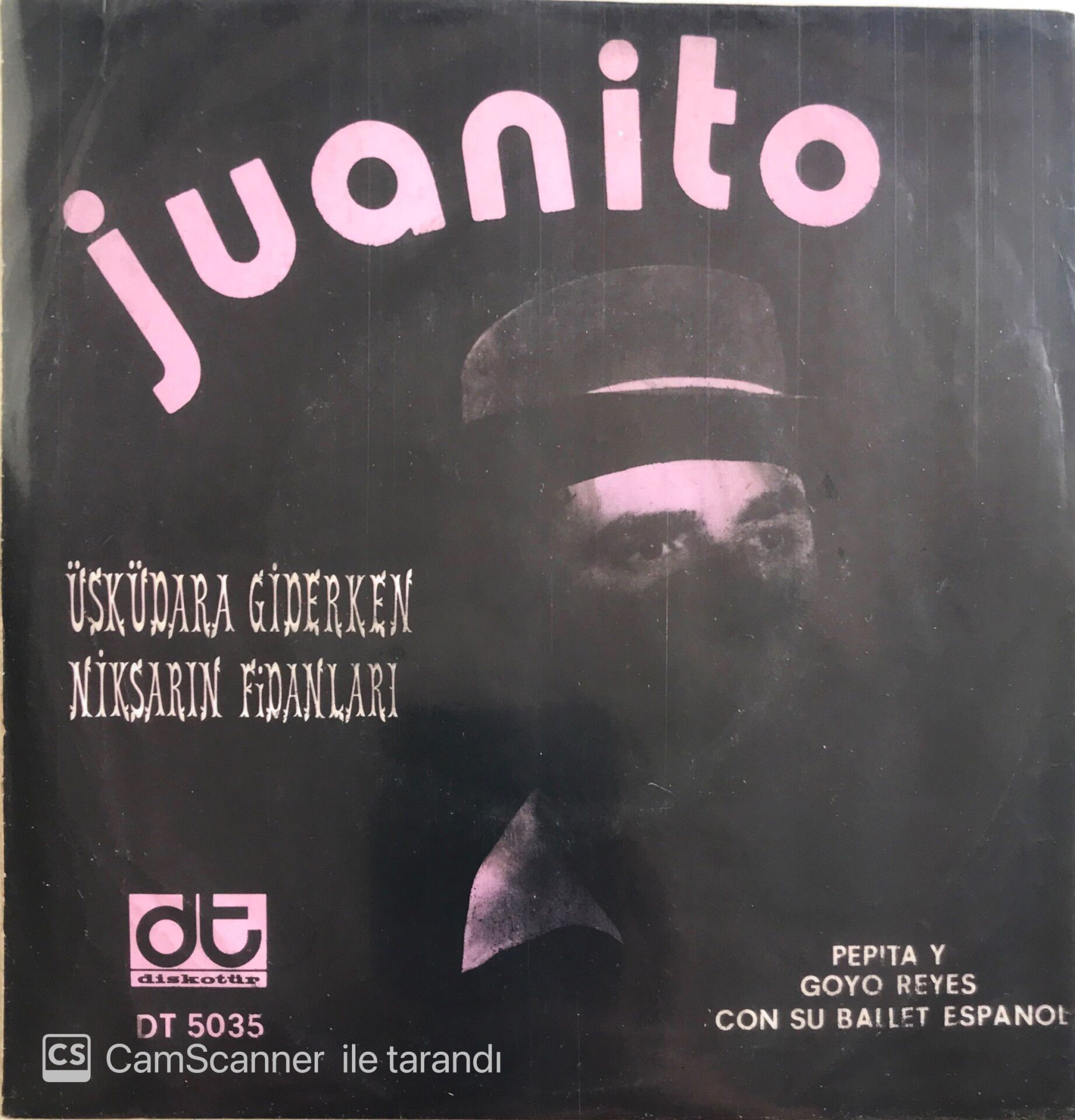 Juanito - Üsküdara Giderken/Niksarın Fidanları - 45'lik