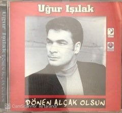Uğur Işılak Dönen Alçak Olsun CD