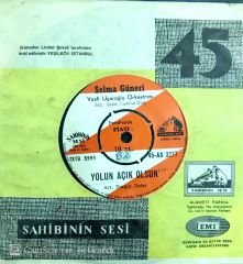 Selma Güneri Yolun Açık olsun 45lik