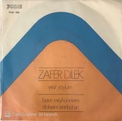 Zafer Dilek Bütün Meyhanelerini Dolaştım İstanbul'un 45lik