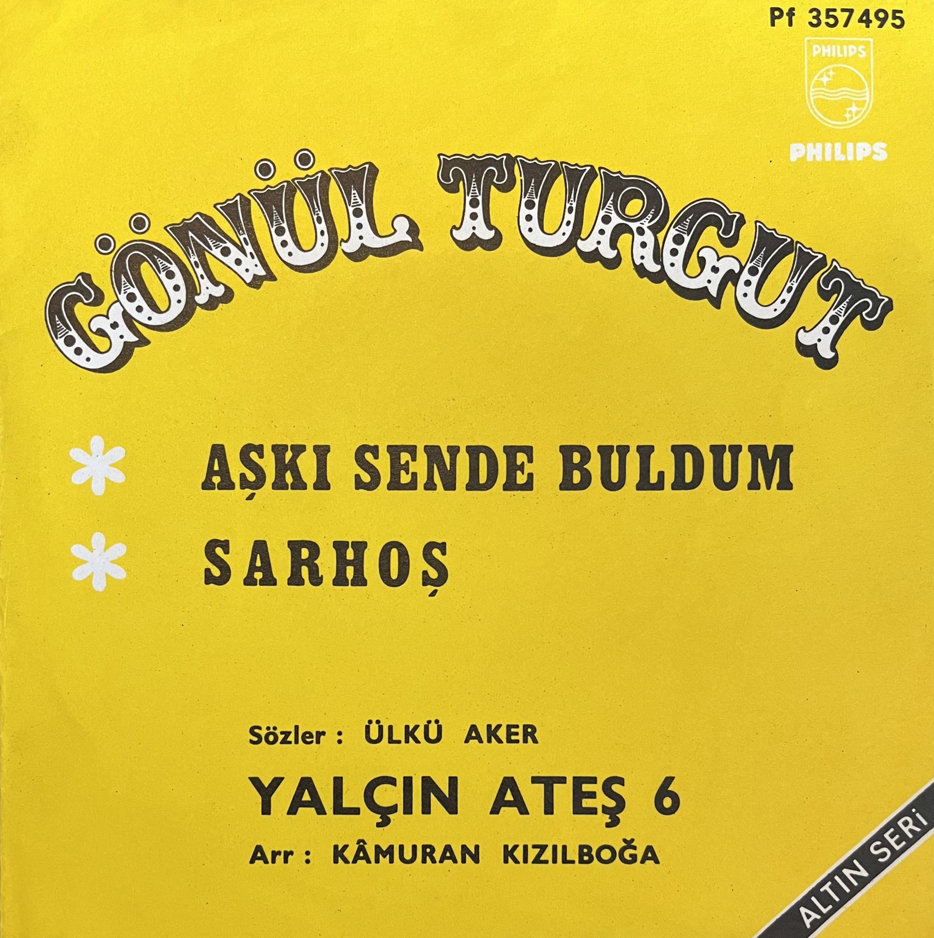 Gönül Turgut - Aşkı Sende Buldum 45lik