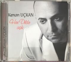 Kenan Uçkan - Her Dilde Aşk CD