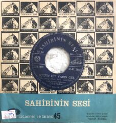 Celal Şahin - Bugün Git Yarın Gel/Hasso Twist - 45'lik