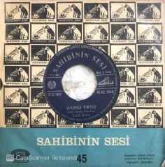 Celal Şahin - Bugün Git Yarın Gel/Hasso Twist - 45'lik