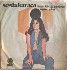 Sevda Karaca Verdiğin Söz Bu Muydu 45lik