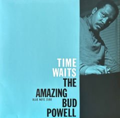 Bud Powell – Time Waits (The Amazing Bud Powell) LP